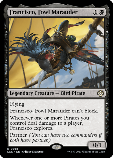 Francisco, Fowl Marauder [The Lost Caverns of Ixalan Commander]