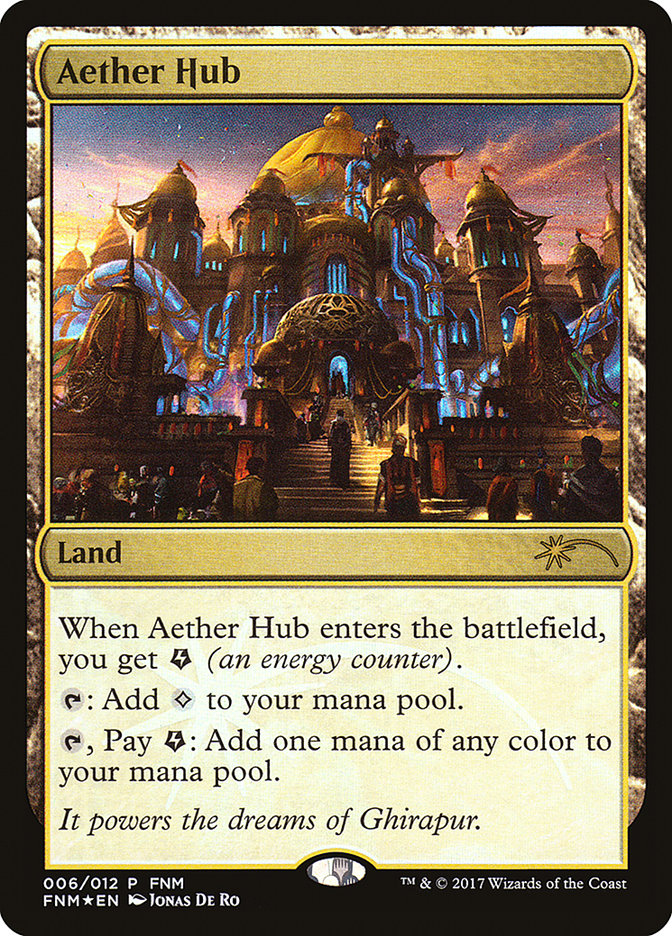 Aether Hub [Friday Night Magic 2017]